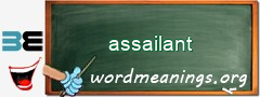 WordMeaning blackboard for assailant